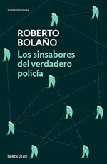 Los sinsabores del verdadero policía