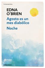 Agosto es un mes diabólico | Noche