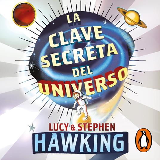 La clave secreta del universo (La clave secreta del universo 1)