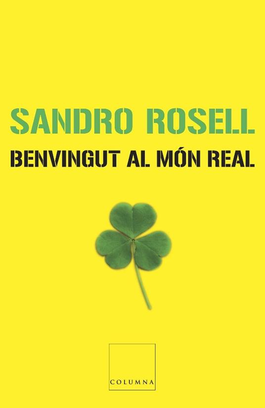 Benvingut al món real - Sandro Rosell - ebook