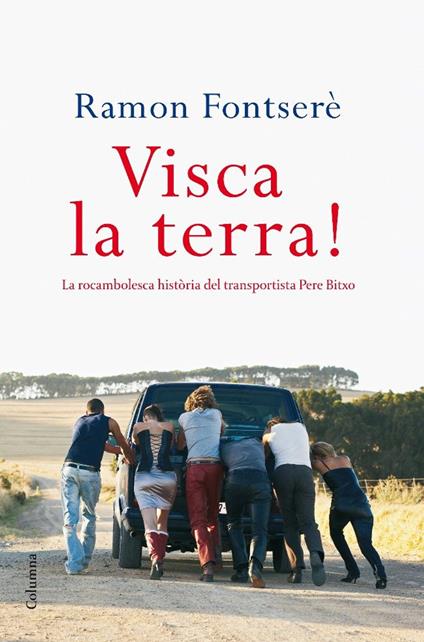 Visca la terra - Ramon Fontseré Sidera - ebook