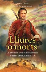 Lliures o morts