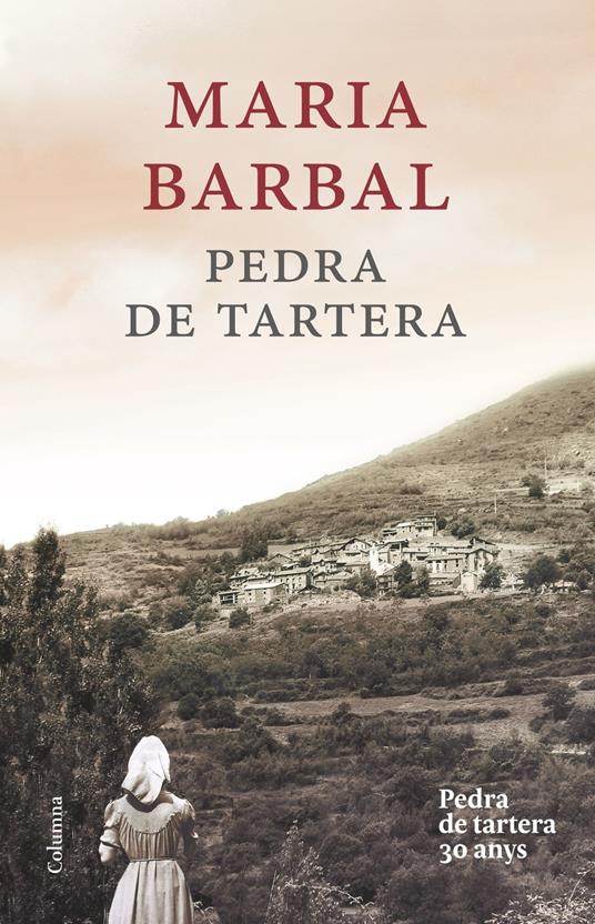 Pedra de tartera (edició commemorativa) - Maria Barbal - ebook