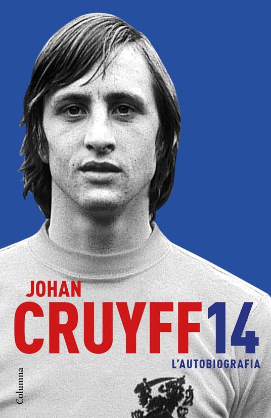 14. L'autobiografia - Johan Cruyff,Gustau Raluy Bruguera - ebook