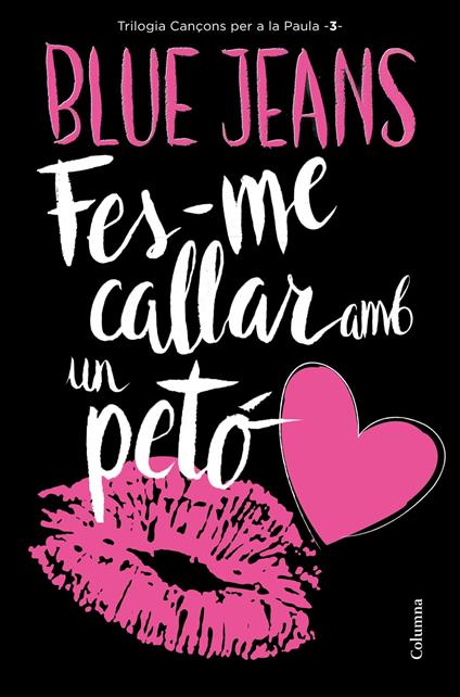 Fes-me callar amb un petó - Blue Jeans,Ricard Bonmatí Guidonet - ebook