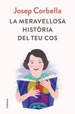 La meravellosa història del teu cos