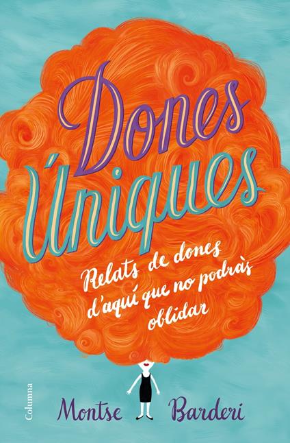 Dones úniques - Montse Barderi - ebook