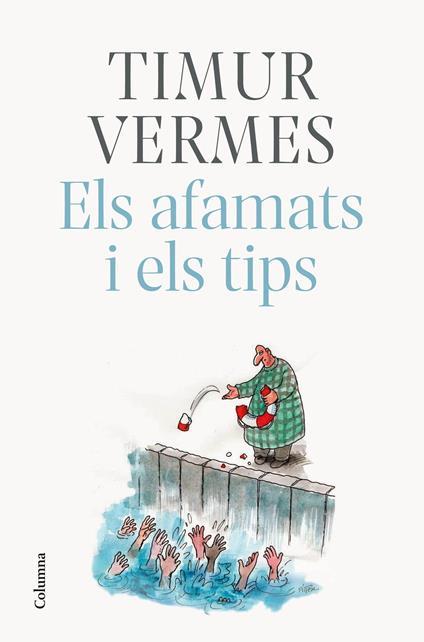 Els afamats i els tips - Timur Vermes,Eduard Bartoll Teixidor - ebook