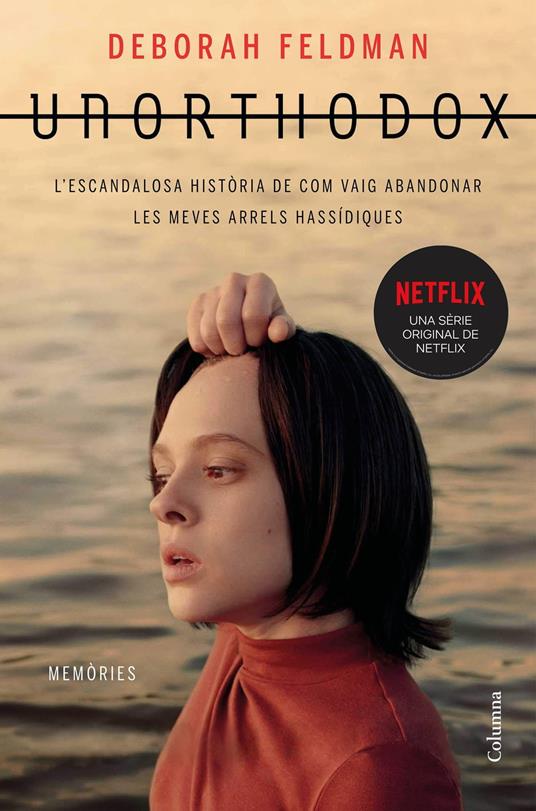 Unorthodox - Deborah Feldman,Jordi Boixadós Bisbal,Anna Llisterri Boix,Cristina Sala Pujol - ebook