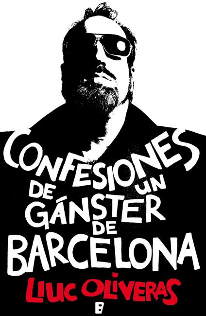 Confesiones de un gánster de Barcelona