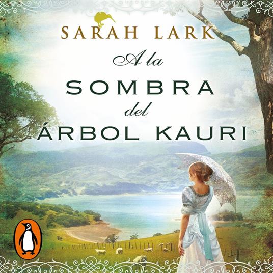 A la sombra del árbol Kauri (Trilogía del árbol Kauri 2)