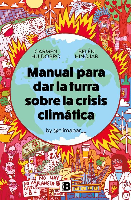 Manual para dar la turra sobre la crisis climática