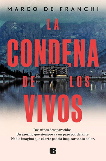 La condena de los vivos