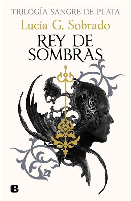 Rey de sombras (Sangre de Plata 2) - Lucía G. Sobrado - ebook