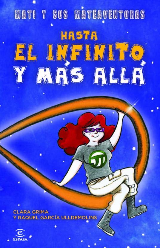 Hasta el infinito y más allá - Raquel García Ulldemolins,Clara Grima Ruiz - ebook