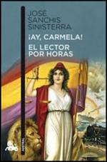 Ay, Carmela! / El Lector Por Horas