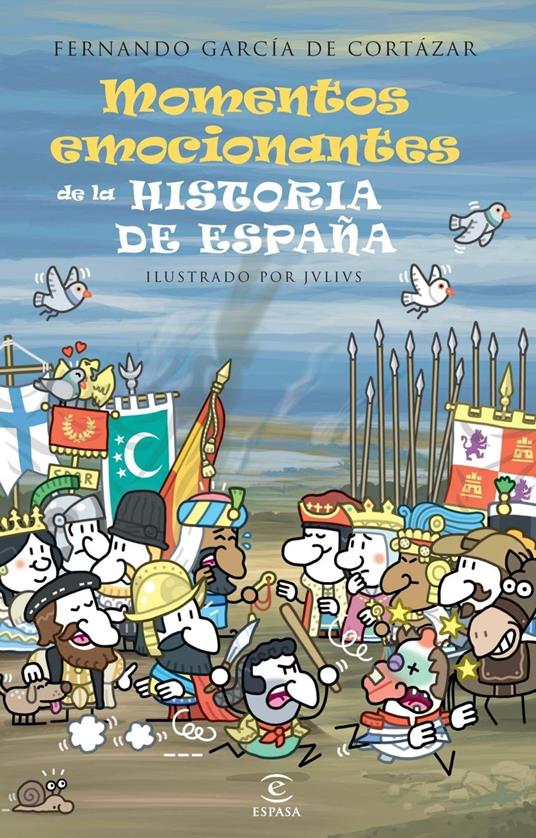 Momentos emocionantes de la historia de España - Fernando García de Cortázar - ebook