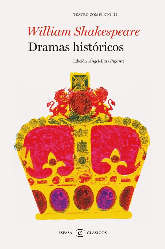 Dramas históricos. Teatro completo de William Shakespeare III