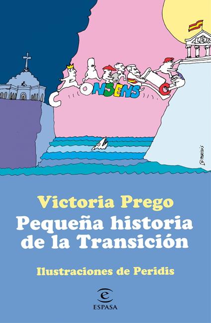Pequeña historia de la Transición - Victoria Prego - ebook