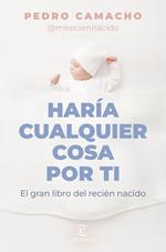 Haría cualquier cosa por ti