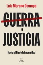 Guerra o justicia