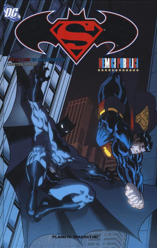Superman-Batman nemici pubblici - Jeph Loeb,Ed McGuinness,Dexter Vines - copertina