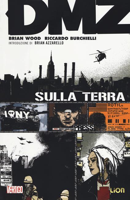 DMZ. Vol. 1: Sulla terra. - Brian Wood,Riccardo Burchielli - copertina