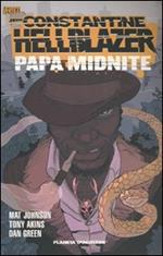 Hellblazer. Papa Midnite