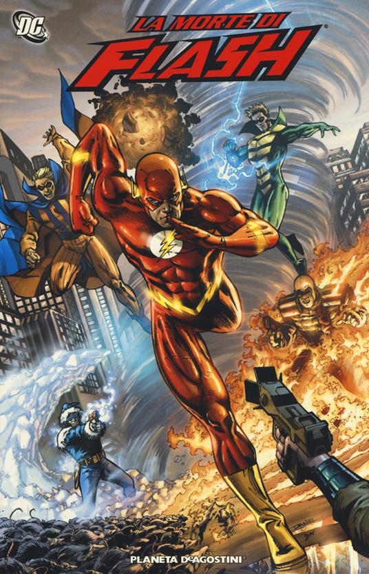 La morte di Flash - Marc Guggenheim,Tony S. Daniel,Paco Díaz - copertina