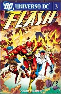 Universo Dc. Flash. Vol. 3 - Mark Waid,Kris Renkewitz,Mike Wieringo - copertina