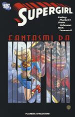 Fantasmi da Krypton. Supergirl. Vol. 6