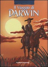 La pampa. Il viaggio di Darwin. Vol. 3 - José Fonollosa - copertina