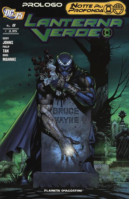 Prologo La notte più profonda. Lanterna verde. Vol. 8 - Geoff Johns,Philip Tan,Doug Mahnke - copertina