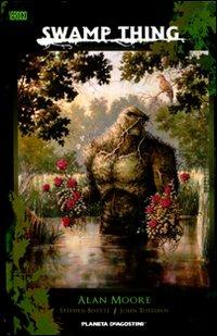 Swamp Thing. Vol. 1 - Alan Moore,John Totleben,Steve Bissette - copertina