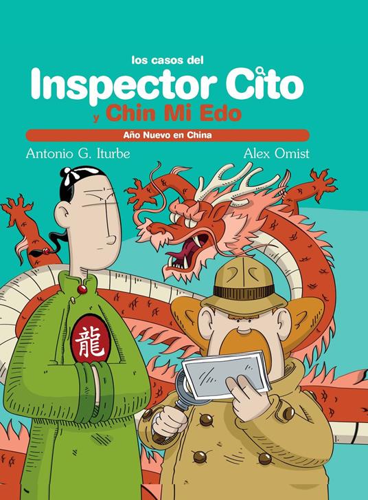 INSPECTOR CITO: Año nuevo en China - Antonio González Iturbe - ebook