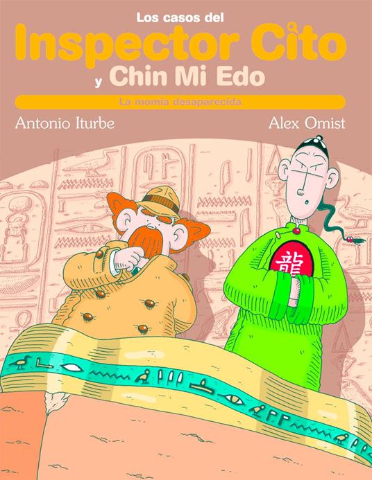 INSPECTOR CITO Y la momia desaparecida - Antonio González Iturbe,Alex Omist - ebook