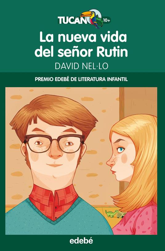 La nueva vida del señor Rutin (Premio EDEBÉ Infantil 2014) - DAVID NEL.LO COLOM,Laura Pérez Granell,Elisenda Vergés-Bó - ebook