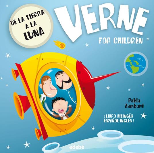VERNE FOR CHILDREN: De la Tierra a la Luna - Pablo Zamboni,Robin Nacionalidad: Inglesa Gill - ebook