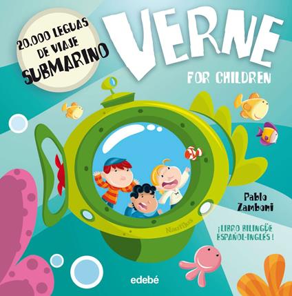 VERNE FOR CHILDREN: 20.000 leguas de viaje submarino - Pablo Zamboni,Robin Nacionalidad: Inglesa Gill - ebook