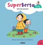 2. SuperBerta y los primos: Día de lluvia