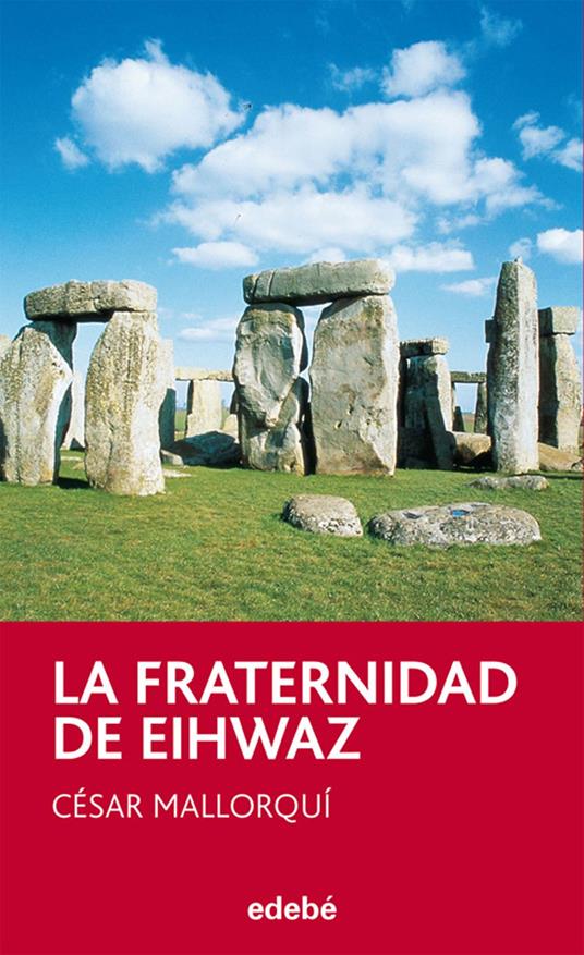 La fraternidad de Eihwaz - César Mallorquí - ebook