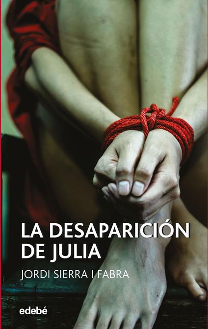 La desaparición de Julia - Jordi Sierra i Fabra - ebook