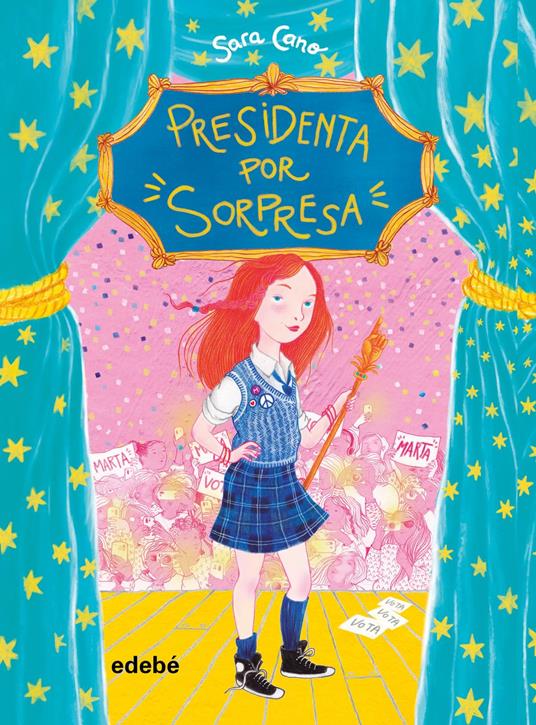 Presidenta por sorpresa - Eugenia Ábalos,Sara Cano Fernández - ebook