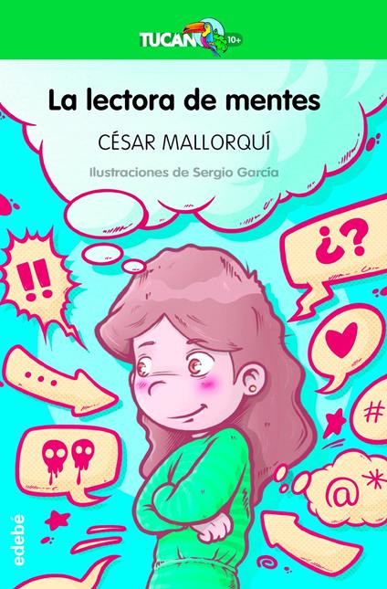 LA LECTORA DE MENTES - Sergio García Gorostieta,César Mallorquí - ebook