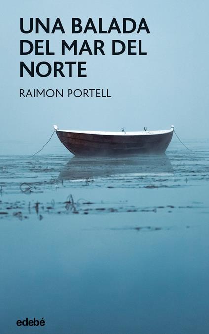 Una balada del Mar del Norte - Raimón Portell Rifá - ebook