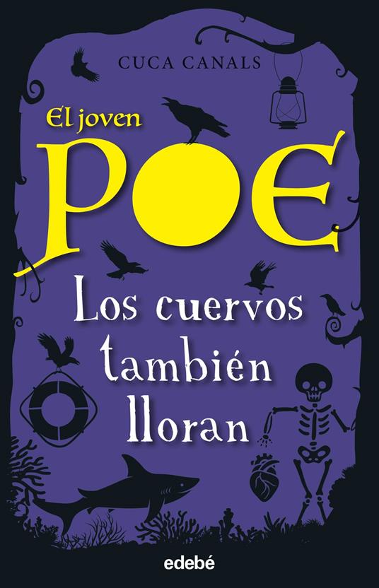 El Joven Poe 10: LOS CUERVOS TAMBIÉN LLORAN - Cuca Canals,Seudónimo - ebook