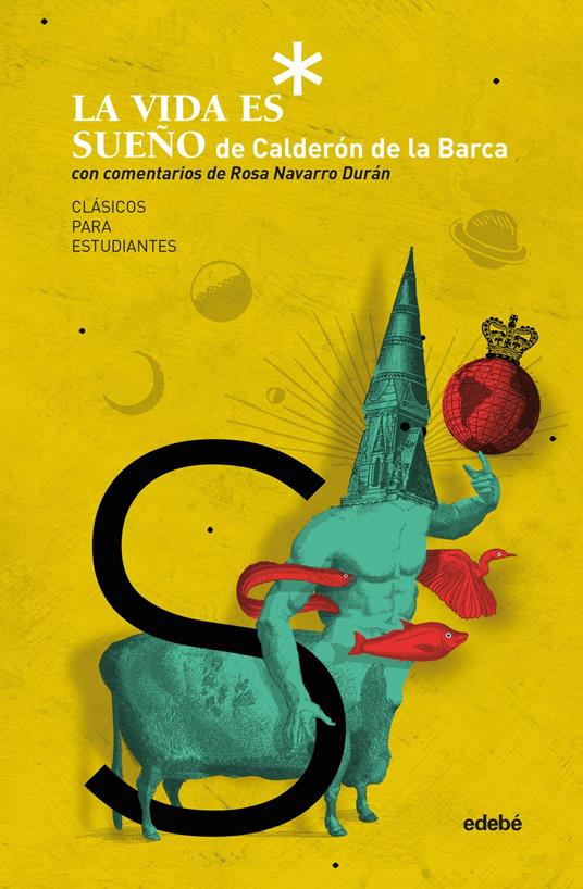 LA VIDA ES SUEÑO comentada por Rosa Navarro Durán - Julio Antonio Blasco López,Rosa Navarro Duran - ebook