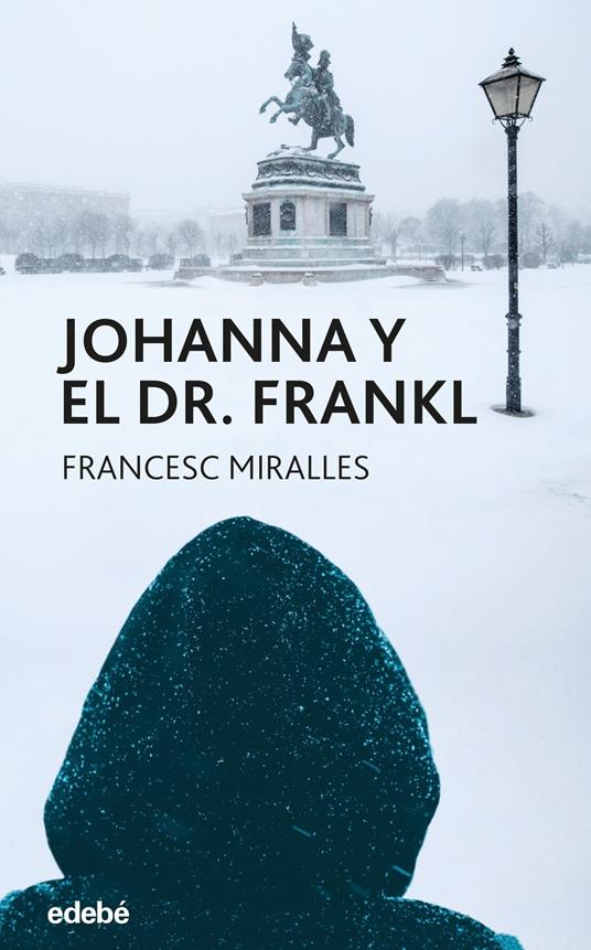 JOHANNA Y EL DR. FRANKL - FRANCESC MIRALLES CONTIJOCH - ebook