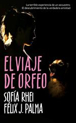 EL VIAJE DE ORFEO