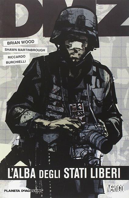 DMZ. Vol. 11: alba degli Stati liberi, L'. - Brian Wood,Riccardo Burchielli - copertina